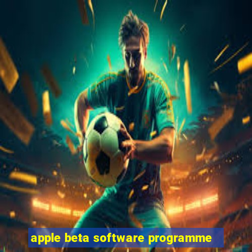 apple beta software programme